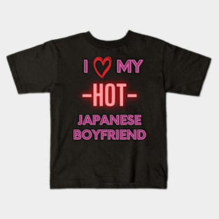 I love my hot japanese boyfriend Kids T-Shirt